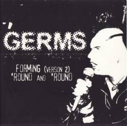 The Germs : Round And 'Round